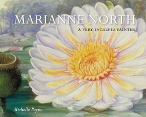 Marianne North: A very intrepid painter