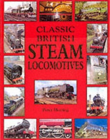 Classic British Steam Locomotives